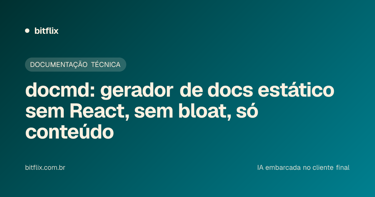 docmd: gerador de docs estático sem React, sem bloat, só conteúdo