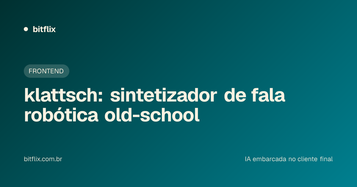 klattsch: sintetizador de fala robótica old-school